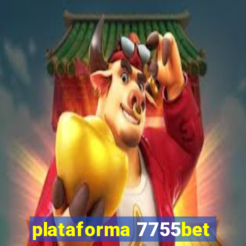 plataforma 7755bet